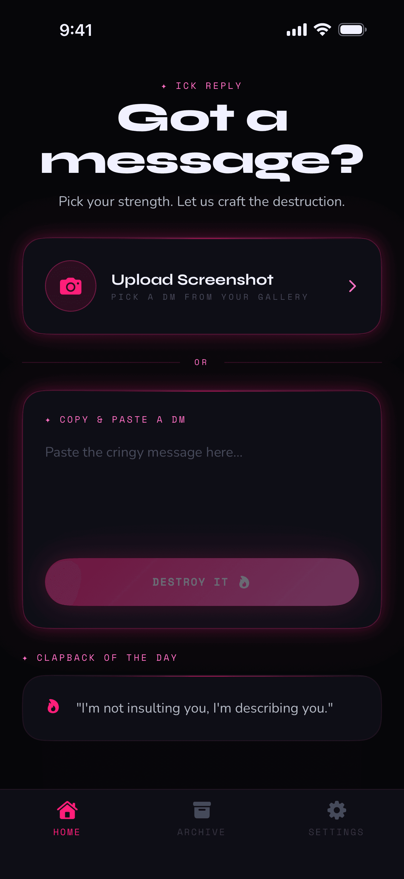 Ick Reply home screen — upload a screenshot or paste a DM